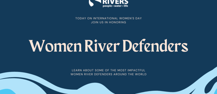 Honoring Women River Defenders